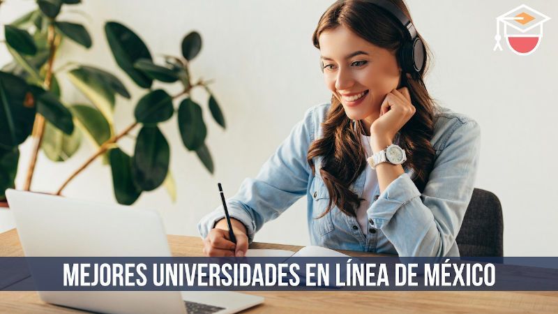 Mejores universidades en línea de México