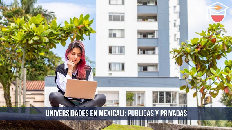 universidades en Mexicali