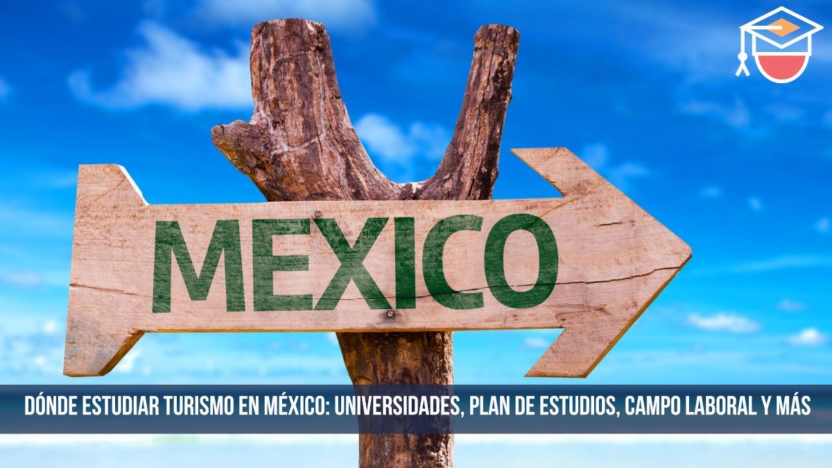 dónde estudiar turismo en México